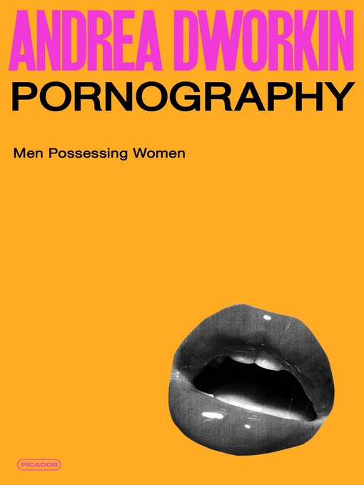 Title details for Pornography by Andrea Dworkin - Available